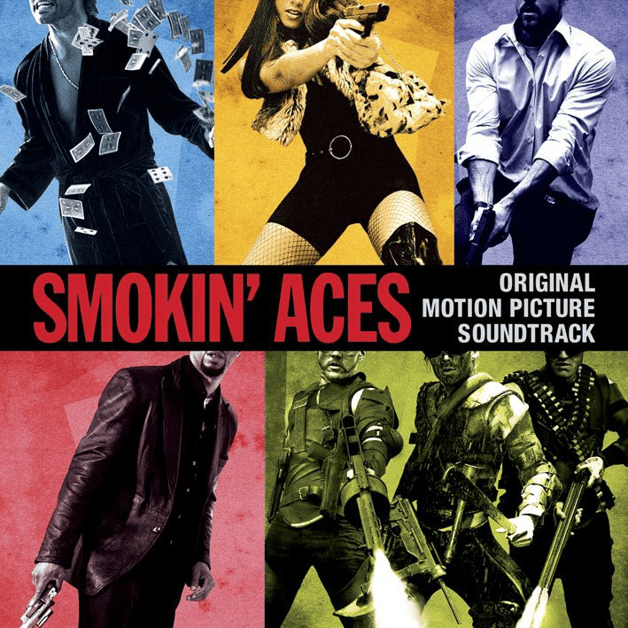 Smokin’ Aces (Original Motion Picture Soundtrack)