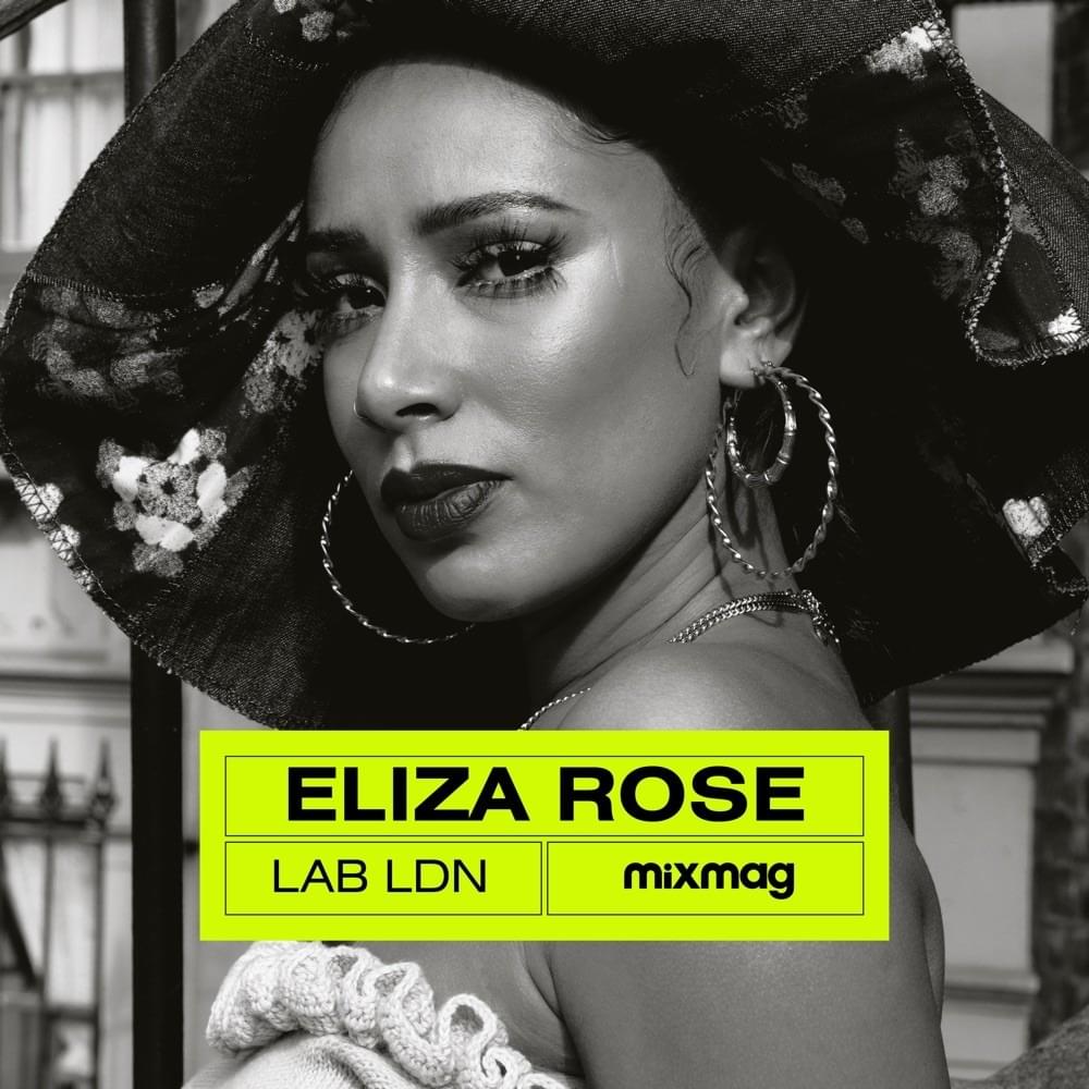 Mixmag: Eliza Rose in The Lab LDN, 2022 (DJ Mix)