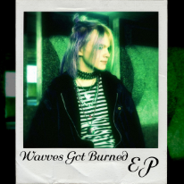 Wavves Got Burned EP