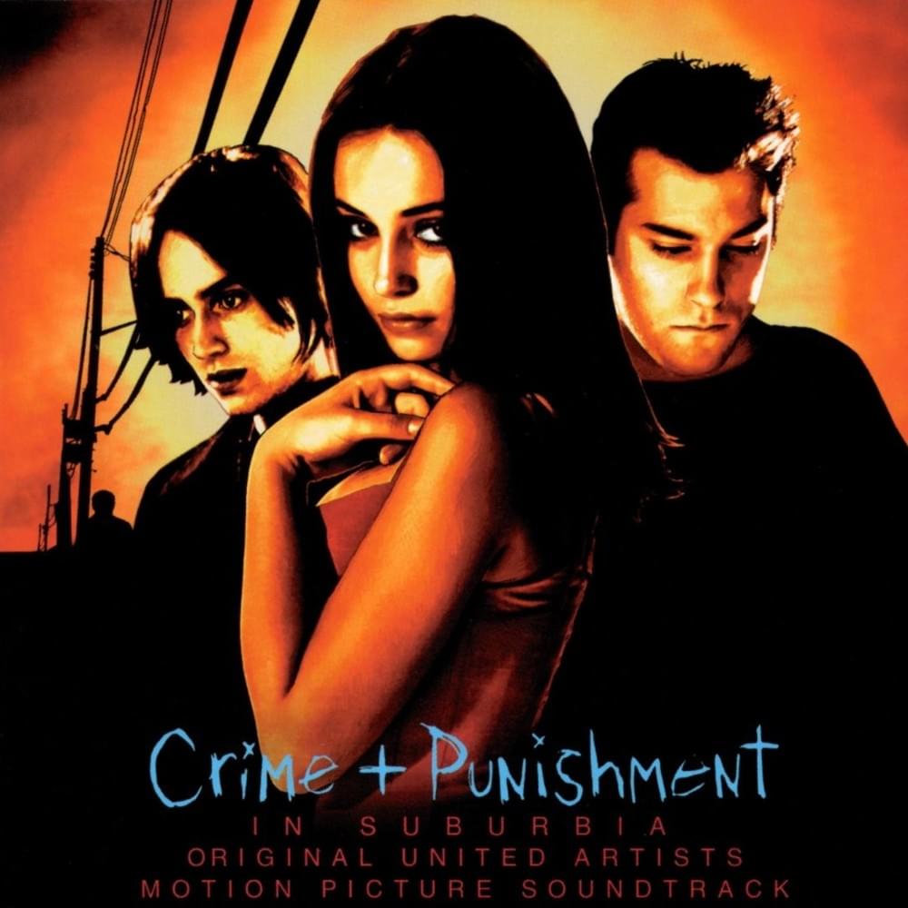 Crime + Punishment in Suburbia (Original United Artists Motion Picture Soundtrack)