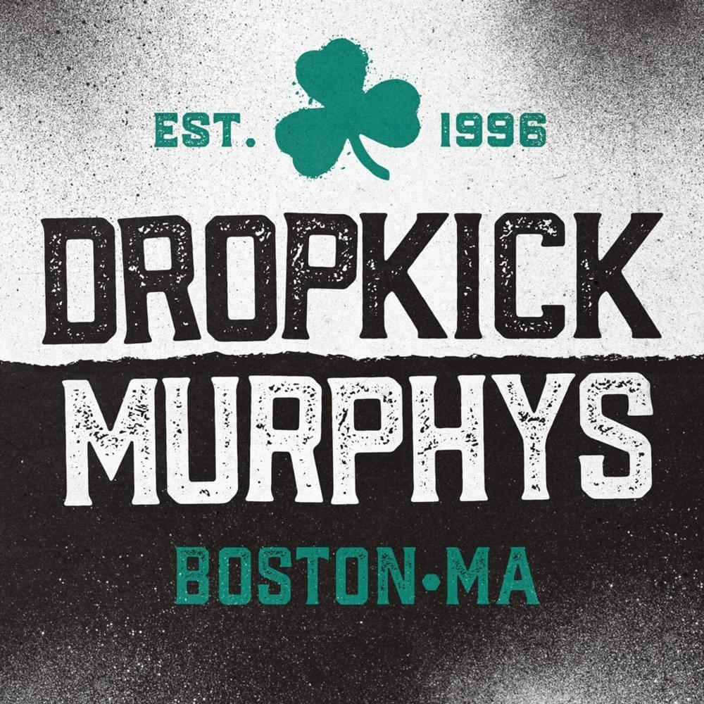 Dropkick Murphys