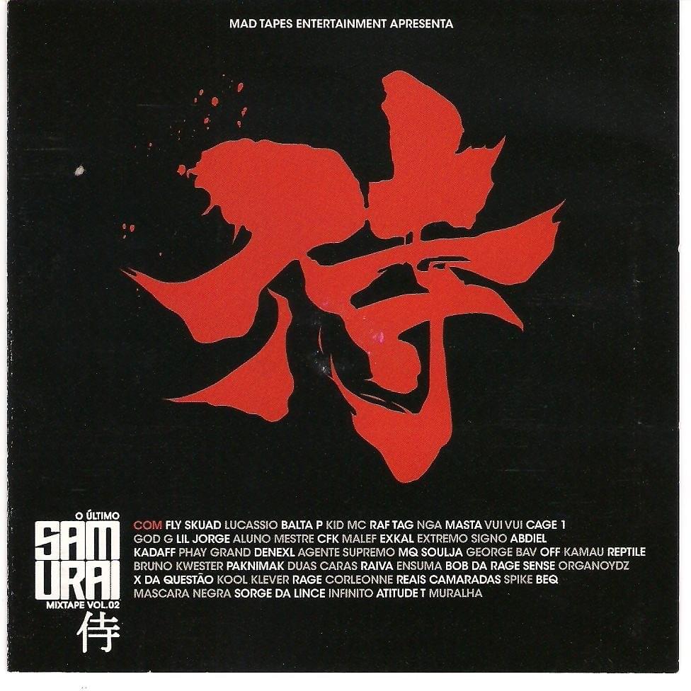 O Último Samurai 侍 - Mixtape Vol. 02 (Lado A)