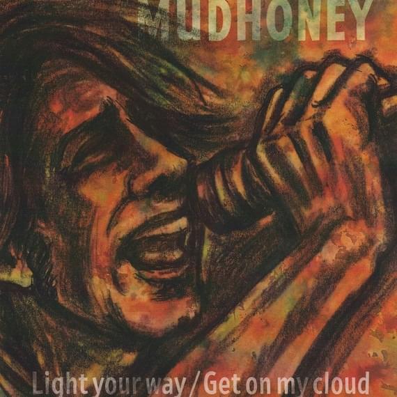 Light Your Way / Get on My Cloud