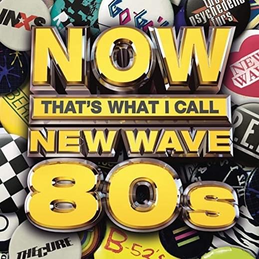 NOW That’s What I Call New Wave 80s [US]