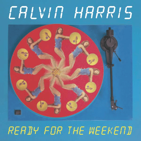 Ready For The Weekend - EP