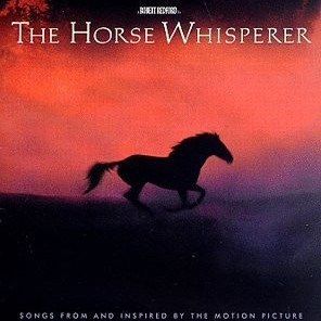The Horse Whisperer (Music From and Inspired by the Motion Picture)