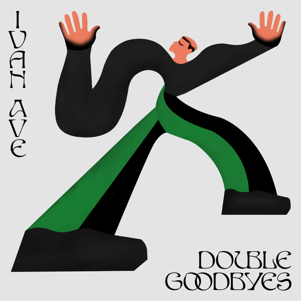 Double Goodbyes 