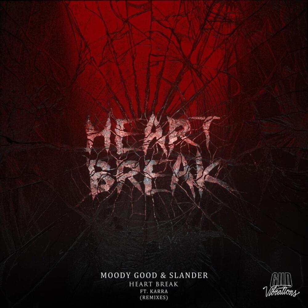Heart Break - Remixes
