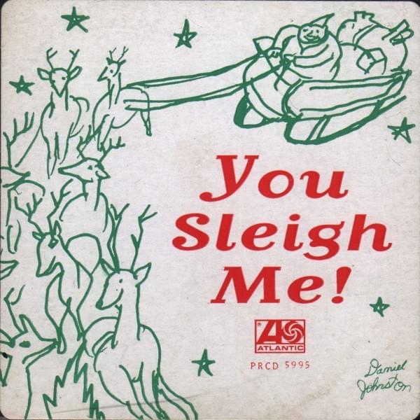 You Sleigh Me!