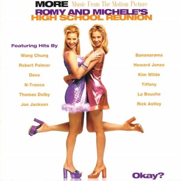 Romy and Michele’s High School Reunion (More Music from the Motion Picture)