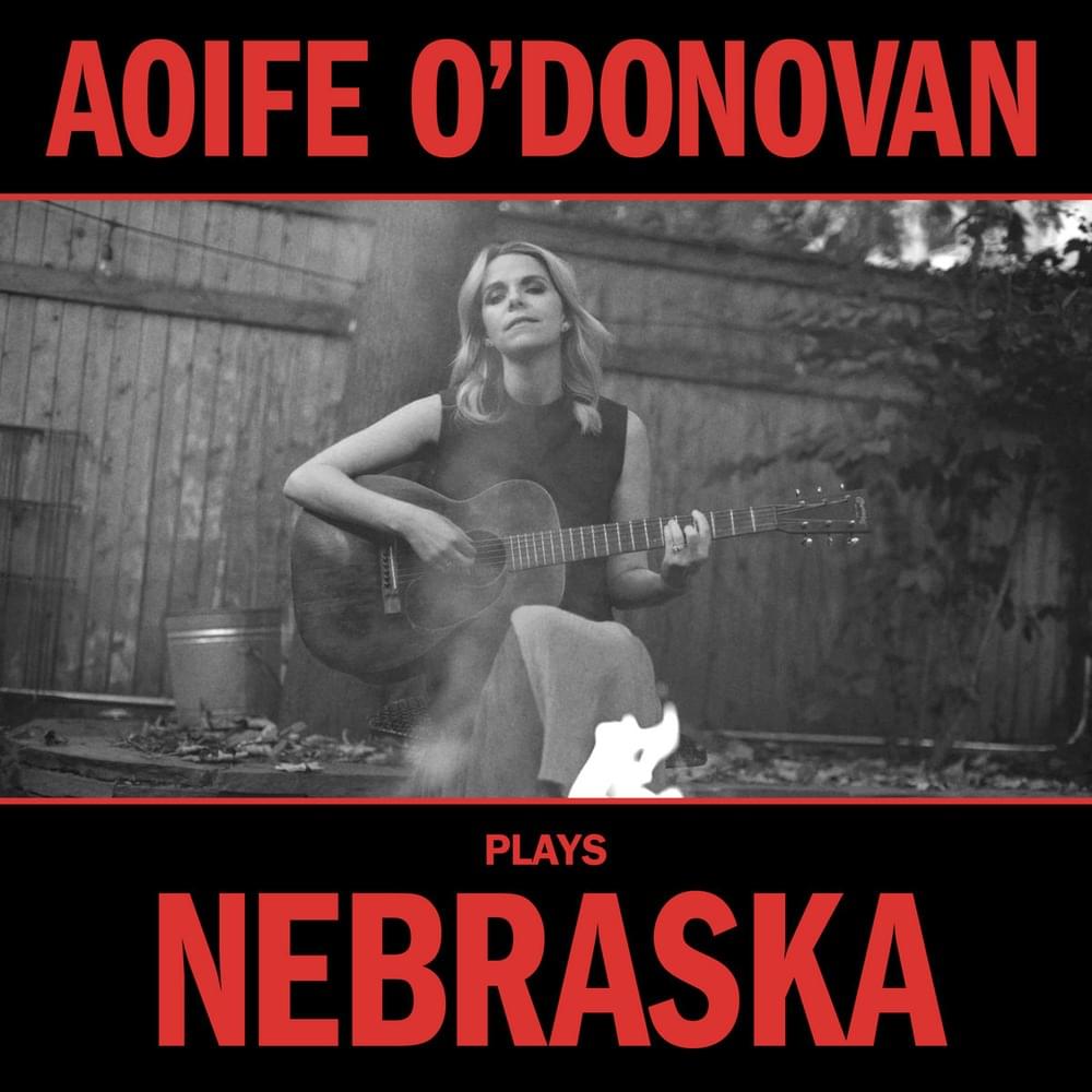 Aoife O’Donovan Plays Nebraska