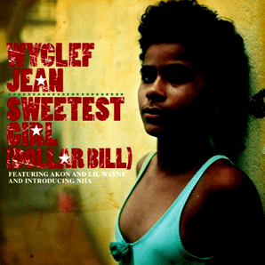 Sweetest Girl (Dollar Bill)