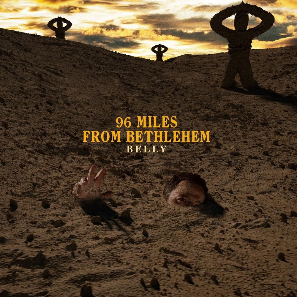 96 Miles from Bethlehem