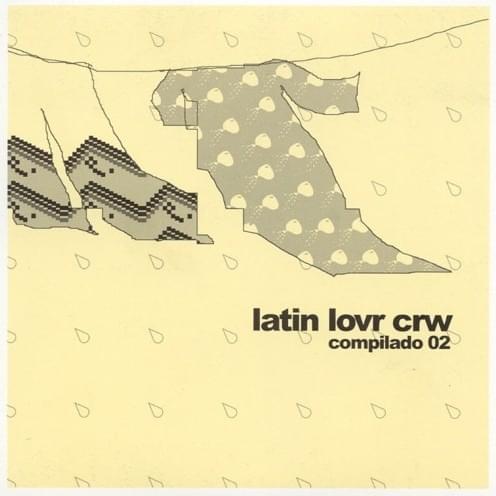 Latin Lovr Crw: Compilado 02