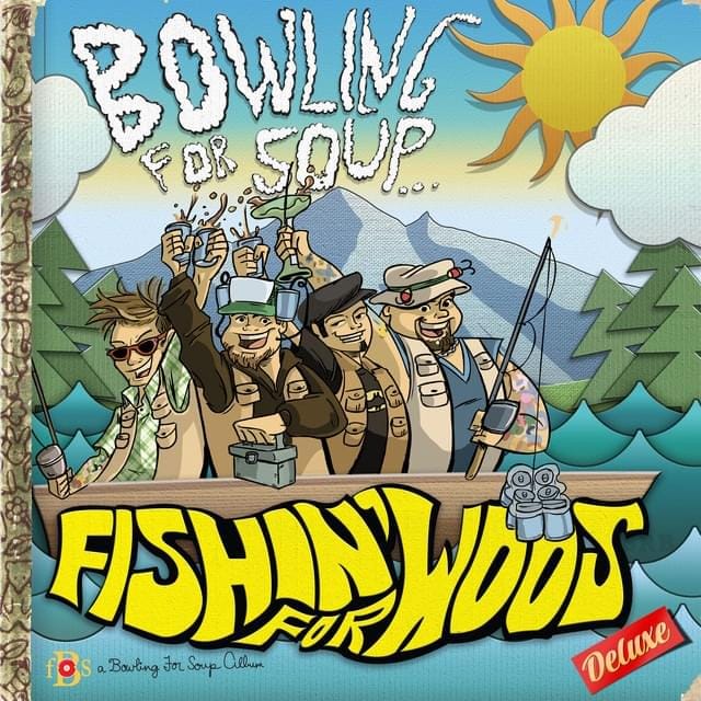 Fishin’ For Woos (Deluxe)