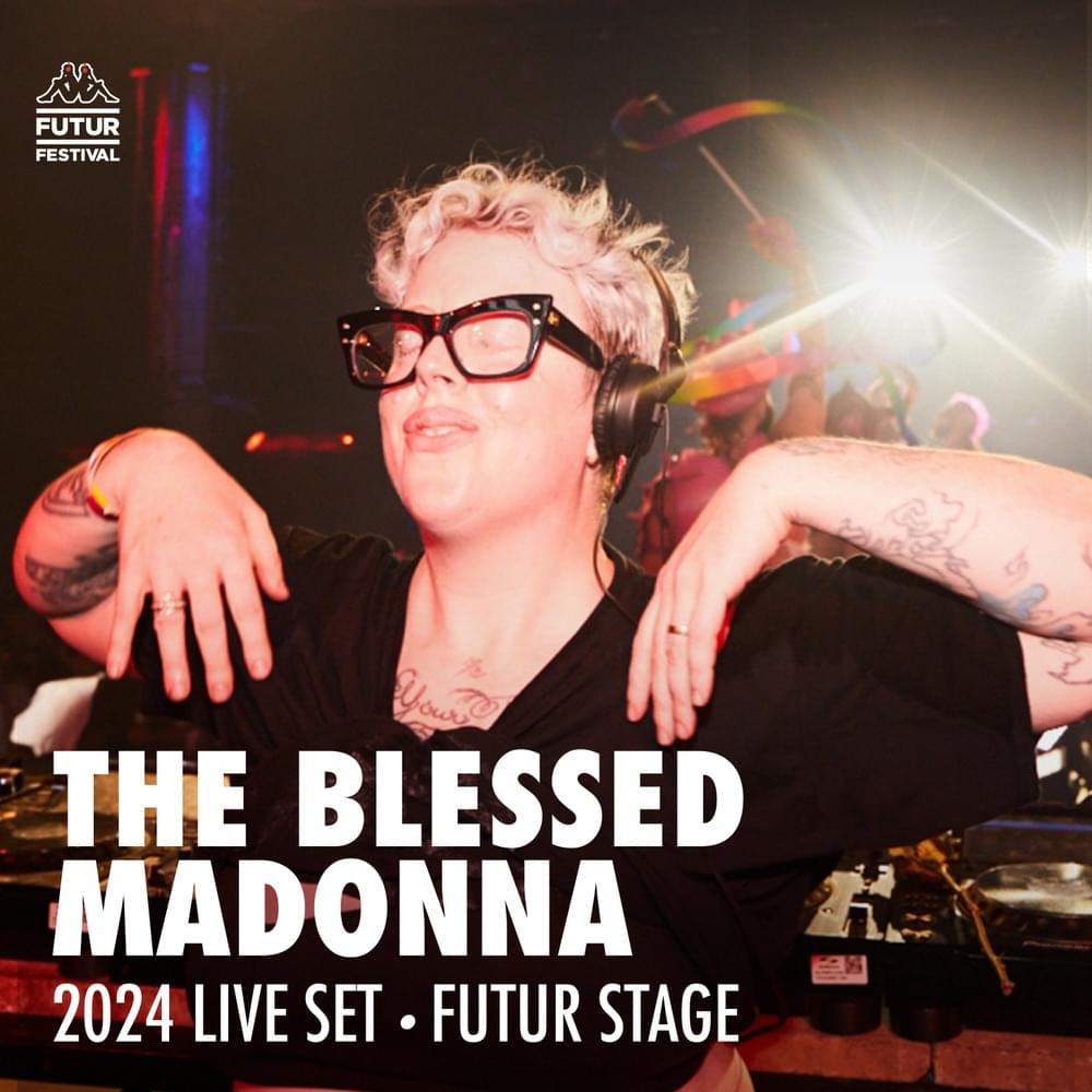 The Blessed Madonna at Kappa FuturFestival 2024 (DJ Mix)