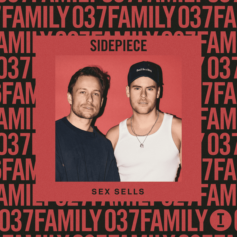 SIDEPIECE: Family 037 (DJ Mix)