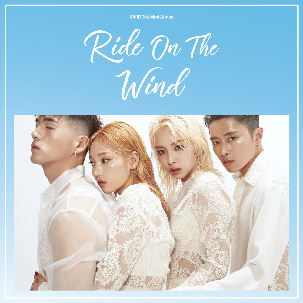 KARD 3rd Mini Album ‘RIDE ON THE WIND’