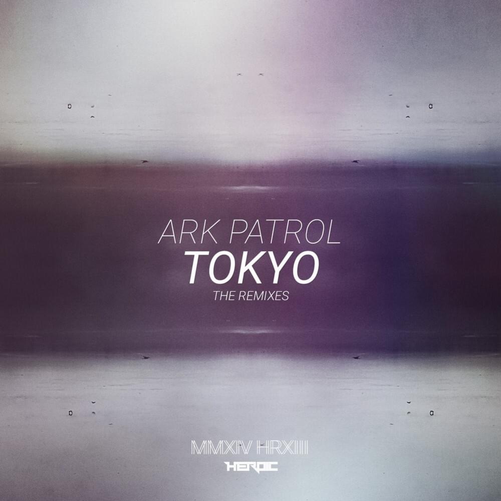 Tokyo (The Remixes) - EP