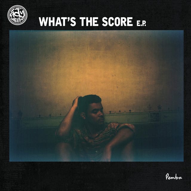 What’s the Score - EP