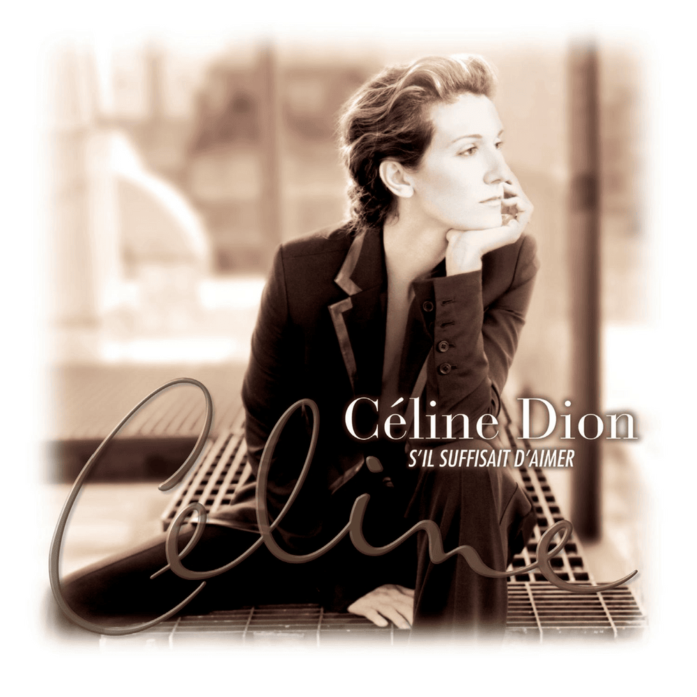 S’il suffisait d’aimer (If Only Love Could Be Enough)