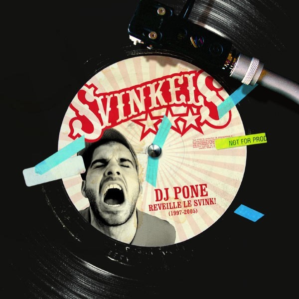 DJ Pone Réveille Le Svink !