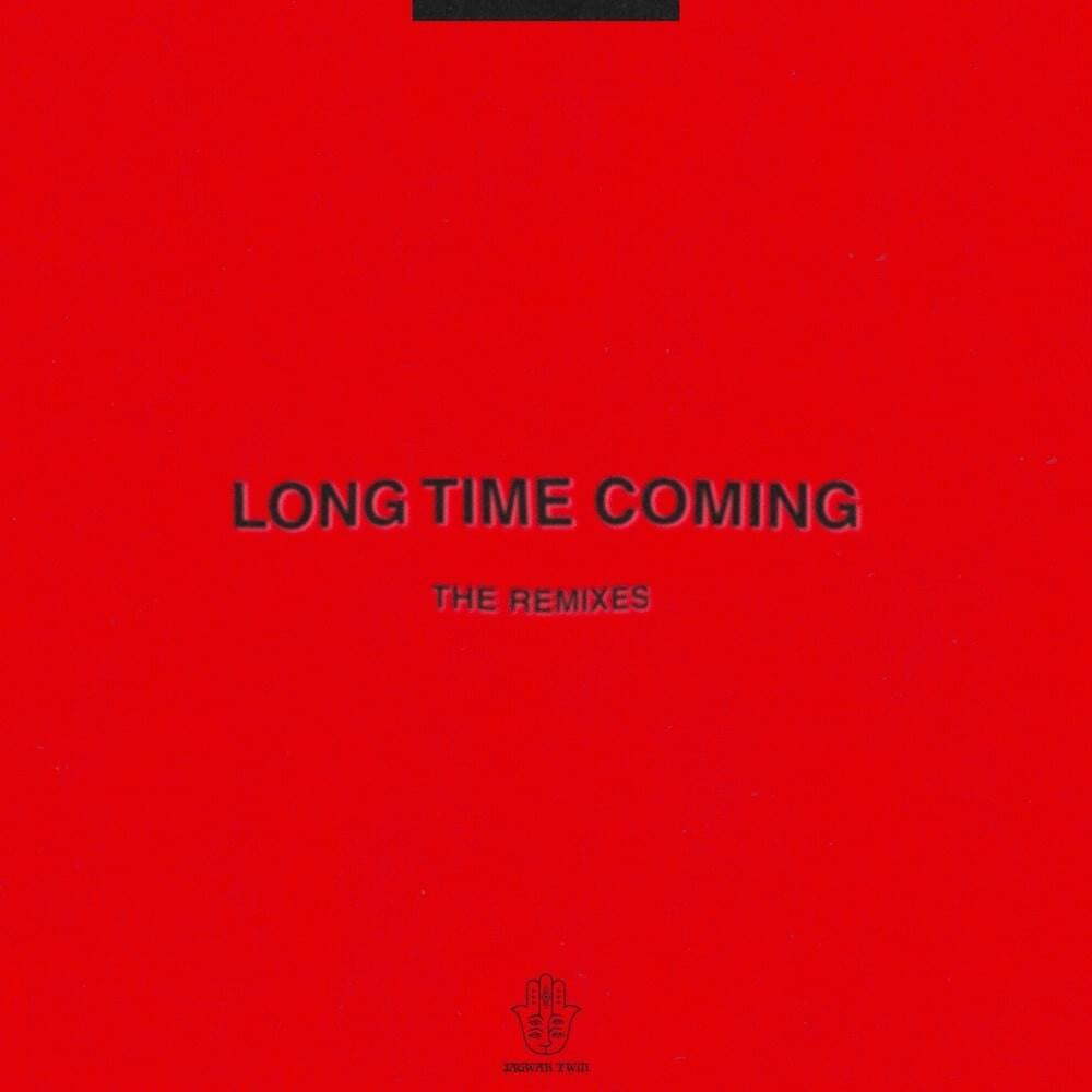 Long Time Coming (The Remixes)