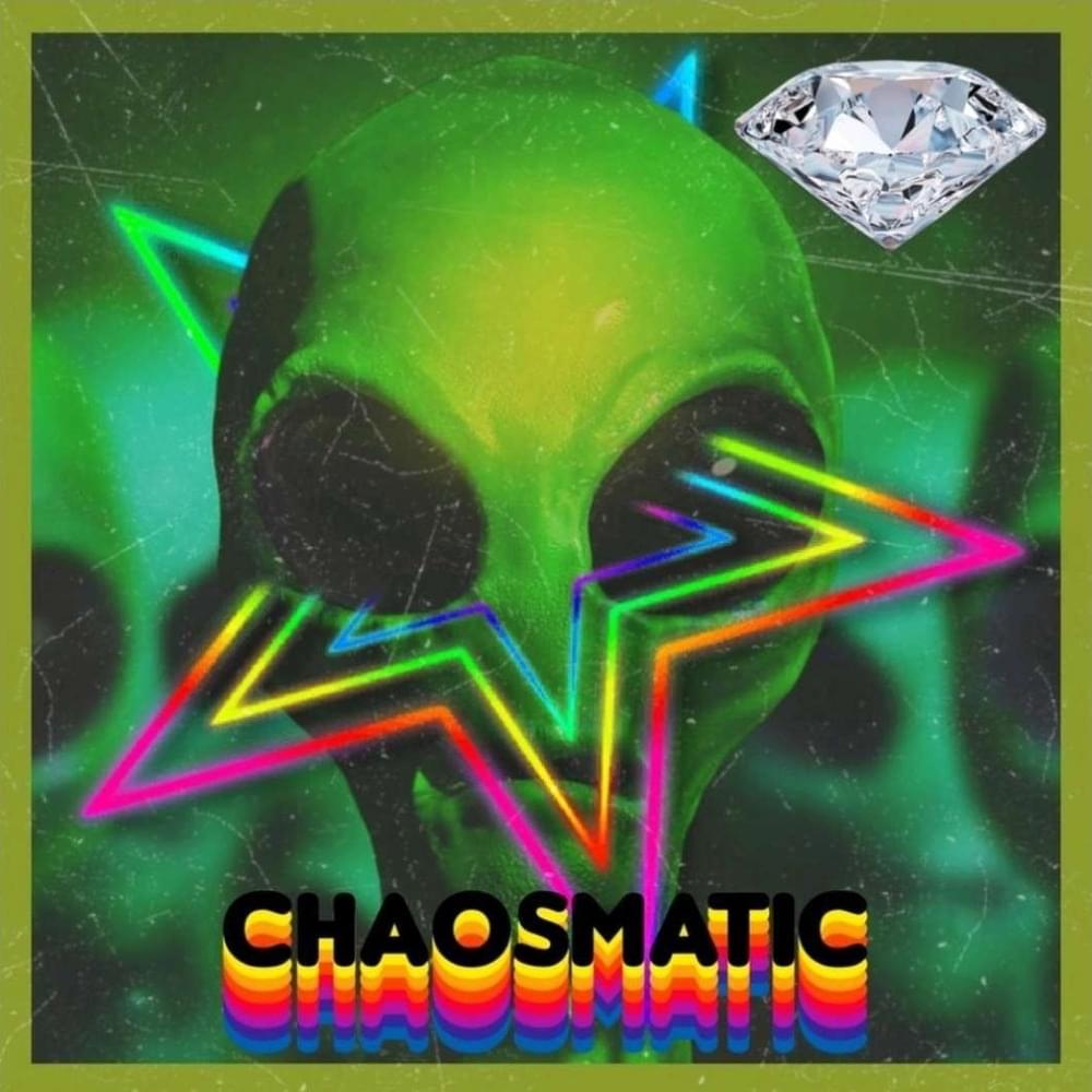 Chaosmatic