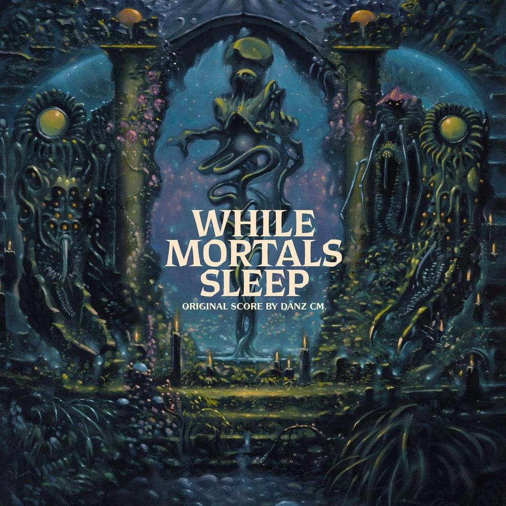 While Mortals Sleep (Original Score)