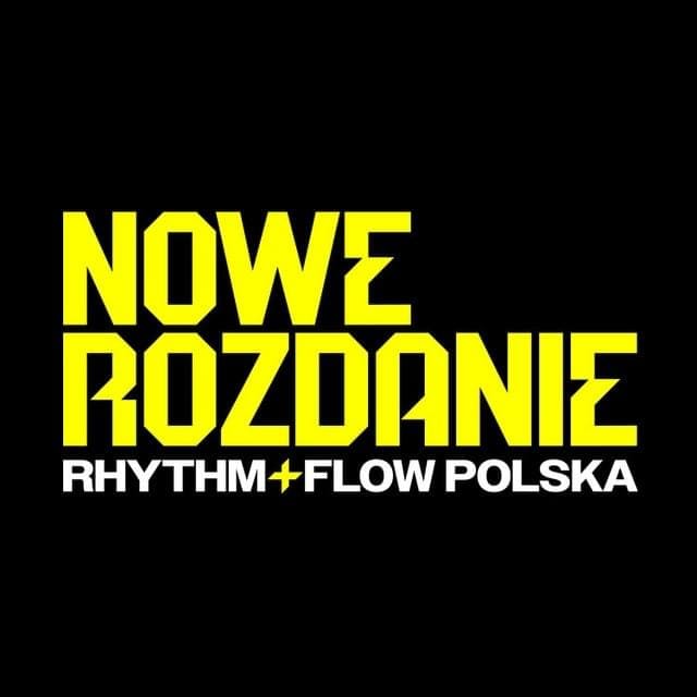 Nowe Rozdanie: Rhythm + Flow: Poland