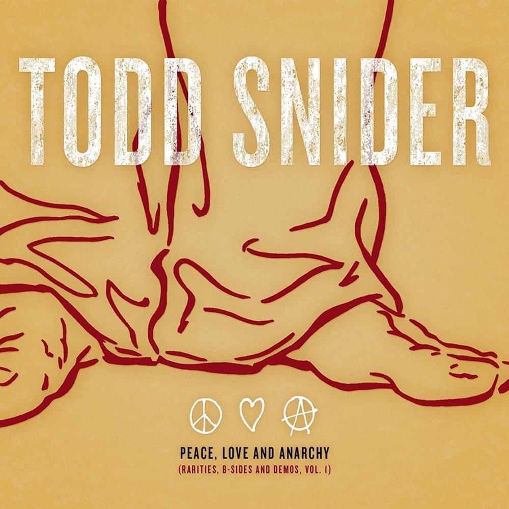 Peace, Love and Anarchy (Rarities, B-Sides and Demos, Vol. 1)