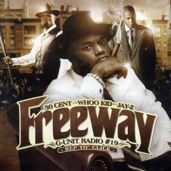 G-Unit Radio Part 19: Freeway: Rep Yo’ Click