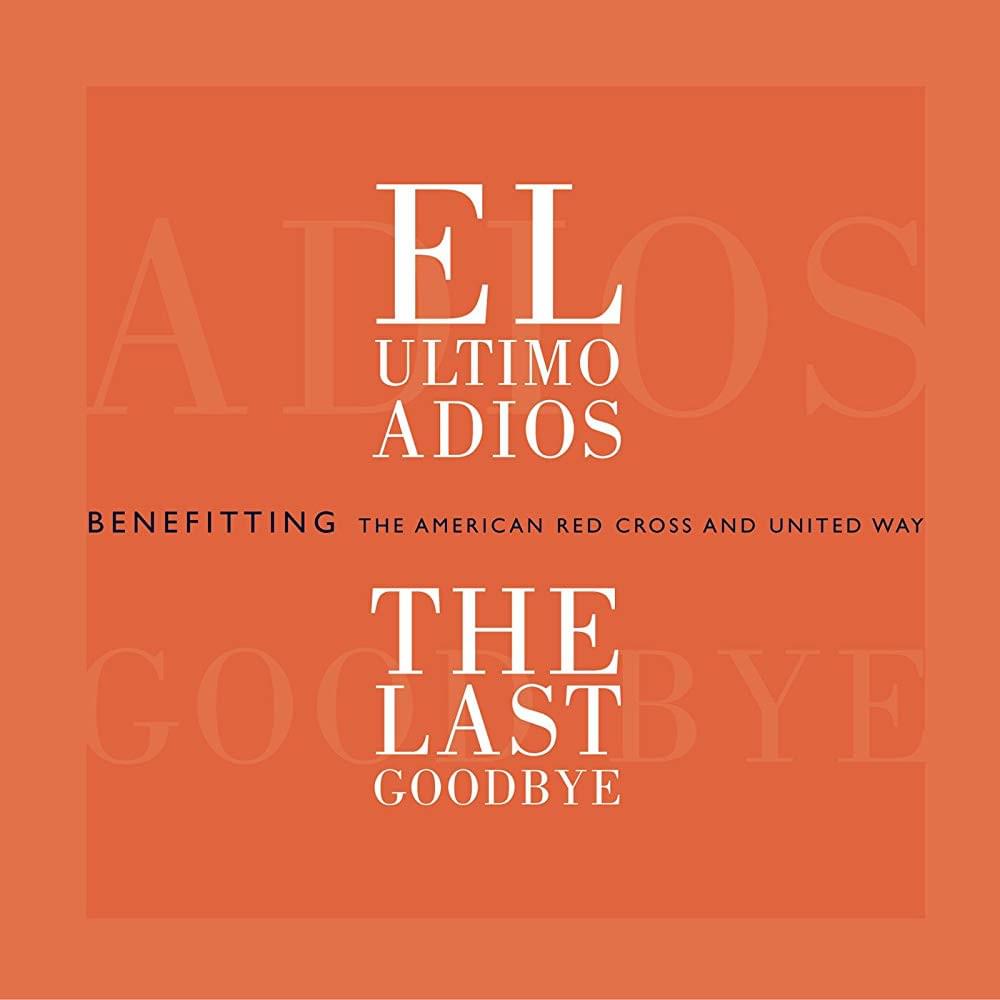 El Último Adiós / The Last Goodbye