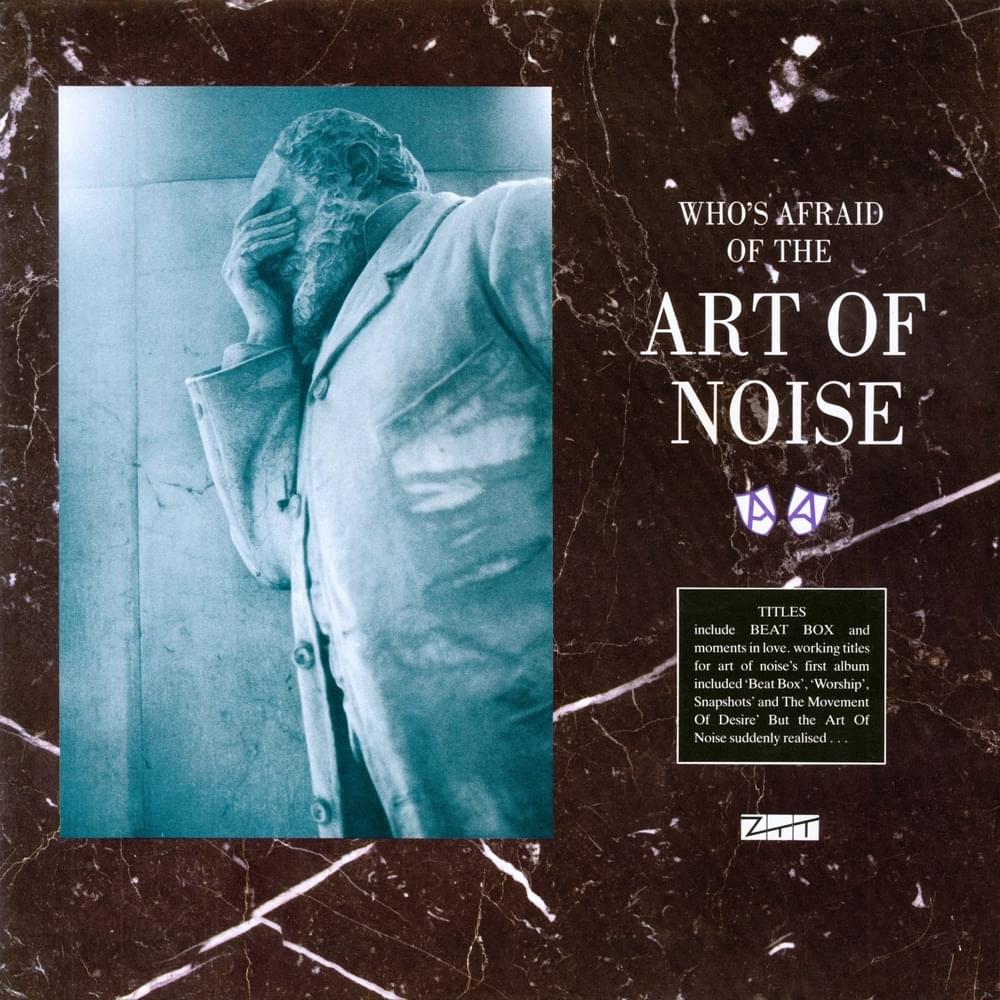 Who’s Afraid of the Art of Noise?