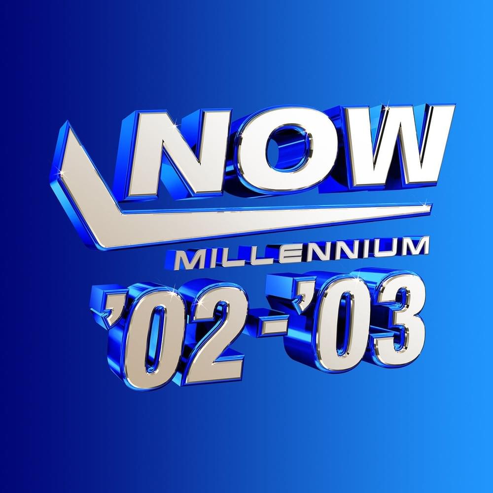 NOW Millenium 2002-2003 [UK]