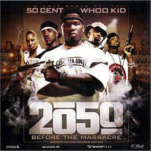 G-Unit Radio Pt. 10: 2050 Before The Massacre