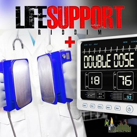 Life Support Riddim Double Dose