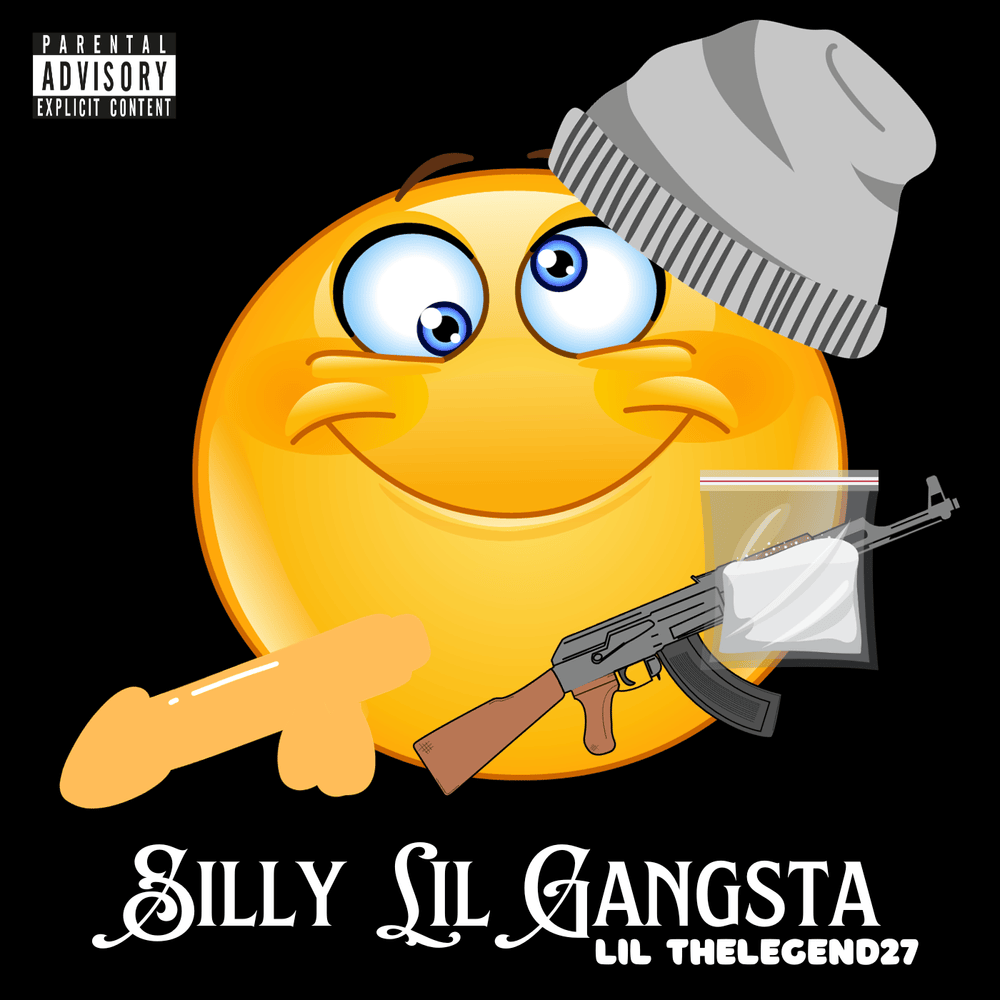 Silly Lil’ Gangsta