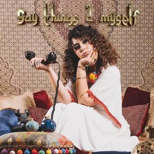 Say Things 2 Myself - EP