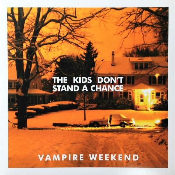 The Kids Don’t Stand A Chance - 7" Single