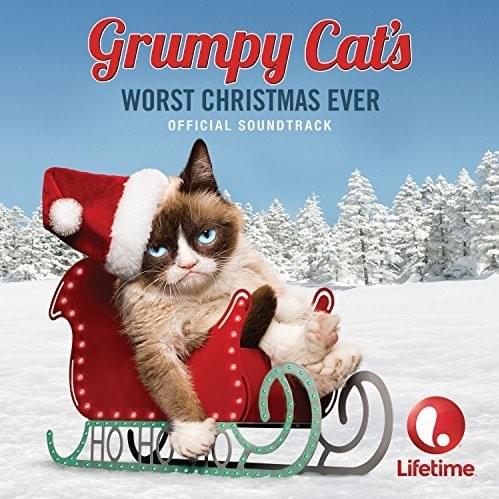 Grumpy Cat’s Worst Christmas Ever (Official Soundtrack)