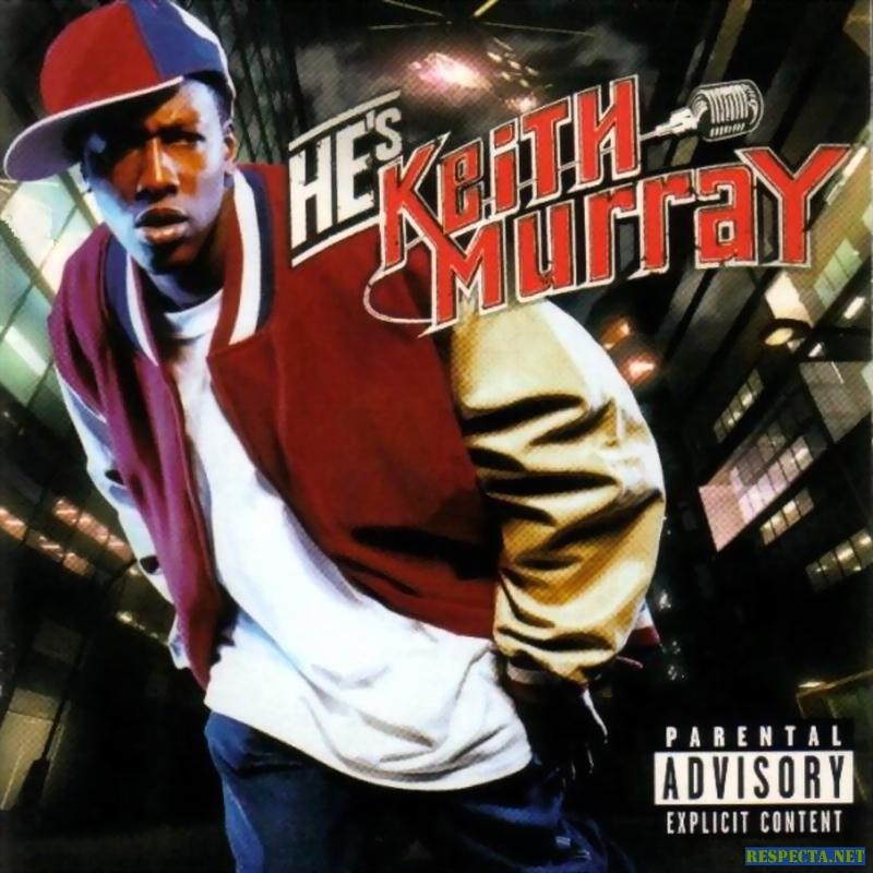 He’s Keith Murray