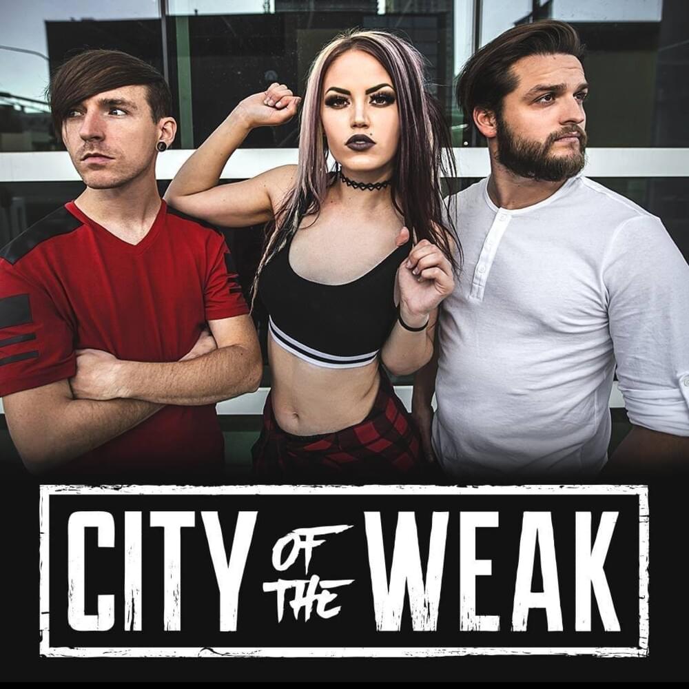 City Of The Weak