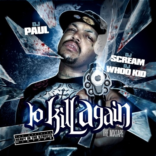 To Kill Again...The Mixtape