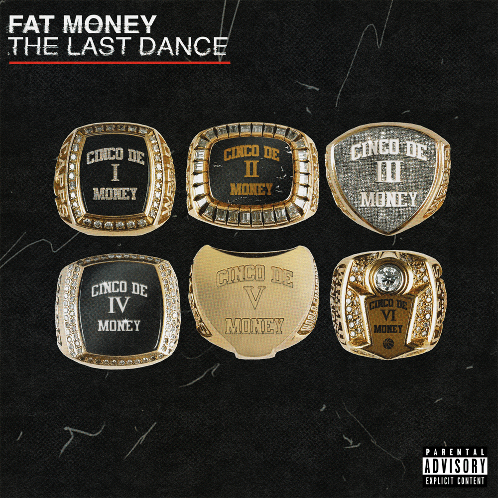 Cinco De Money 6: The Last Dance