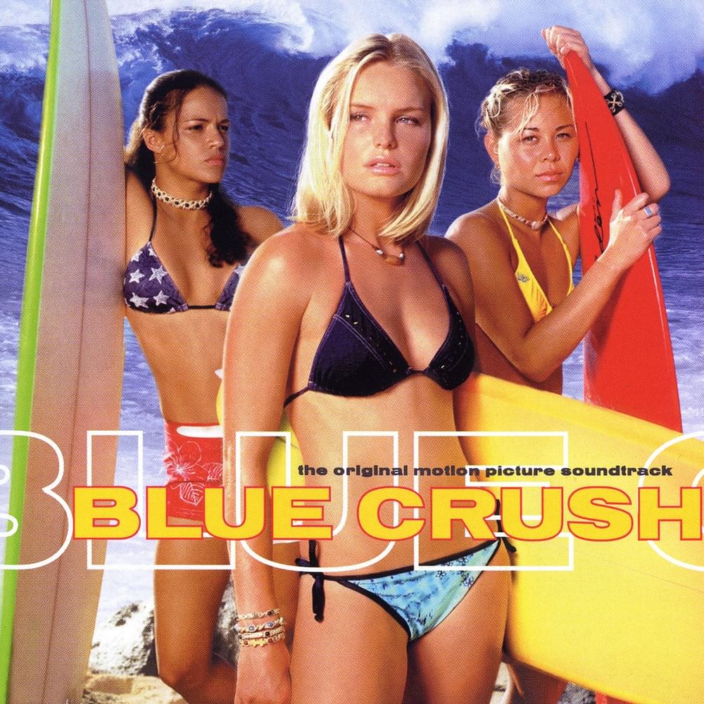 Blue Crush (Original Motion Picture Soundtrack)