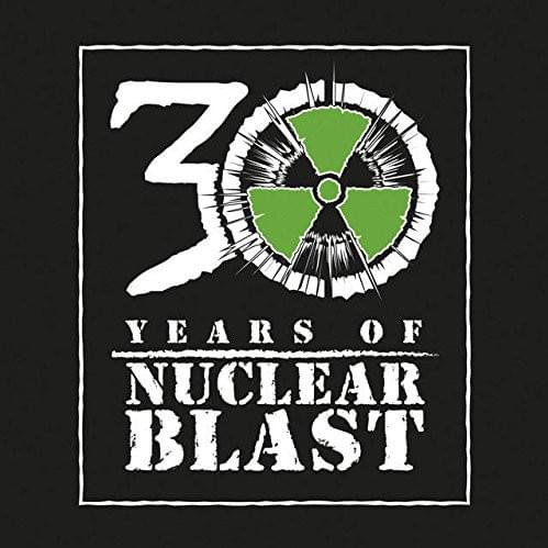 30 Years Anniversary: Nuclear Blast Records