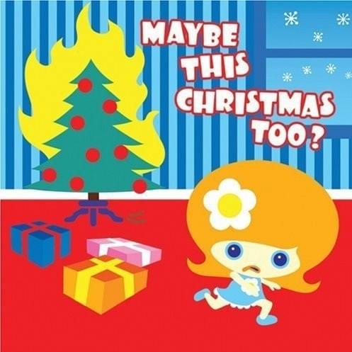 Maybe This Christmas Too?