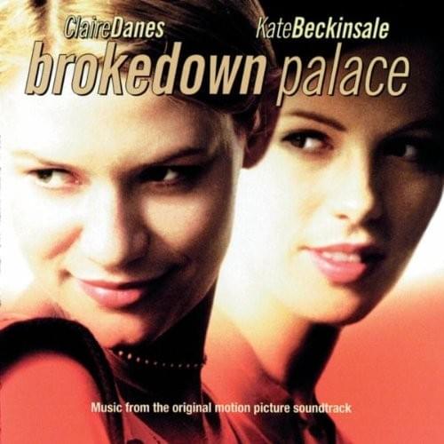 Brokedown Palace (Music From the Original Motion Picture Soundtrack)