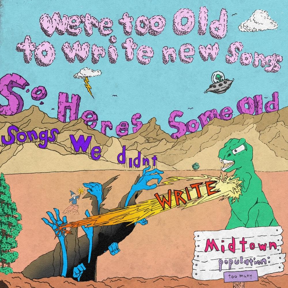 We’re Too Old to Write New Songs So Here’s Some Songs We Didn’t Write